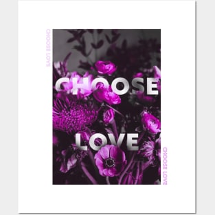 Choose love Posters and Art